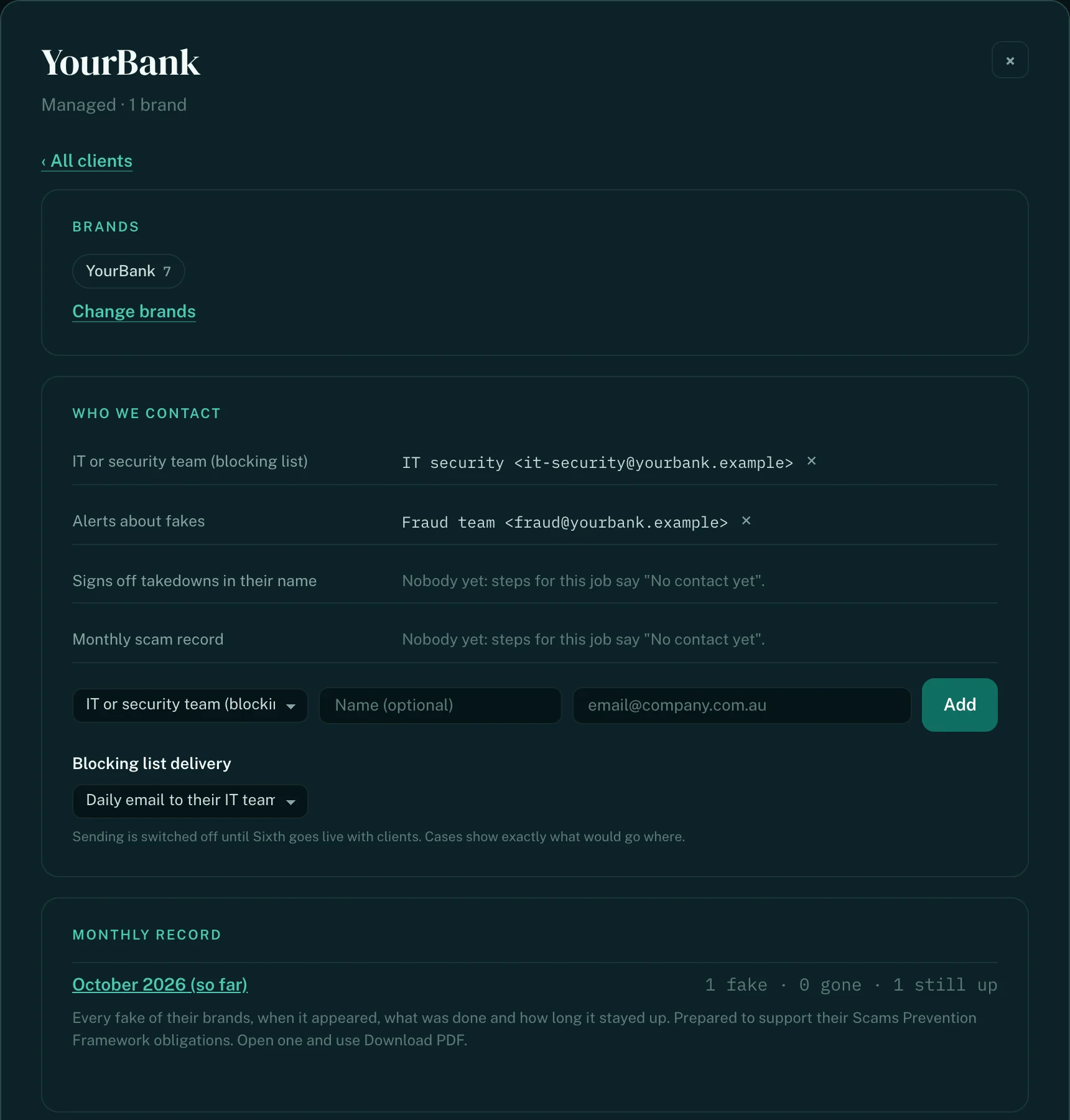 A made-up client, YourBank, with its brand, its contacts for each job and its monthly scam records.